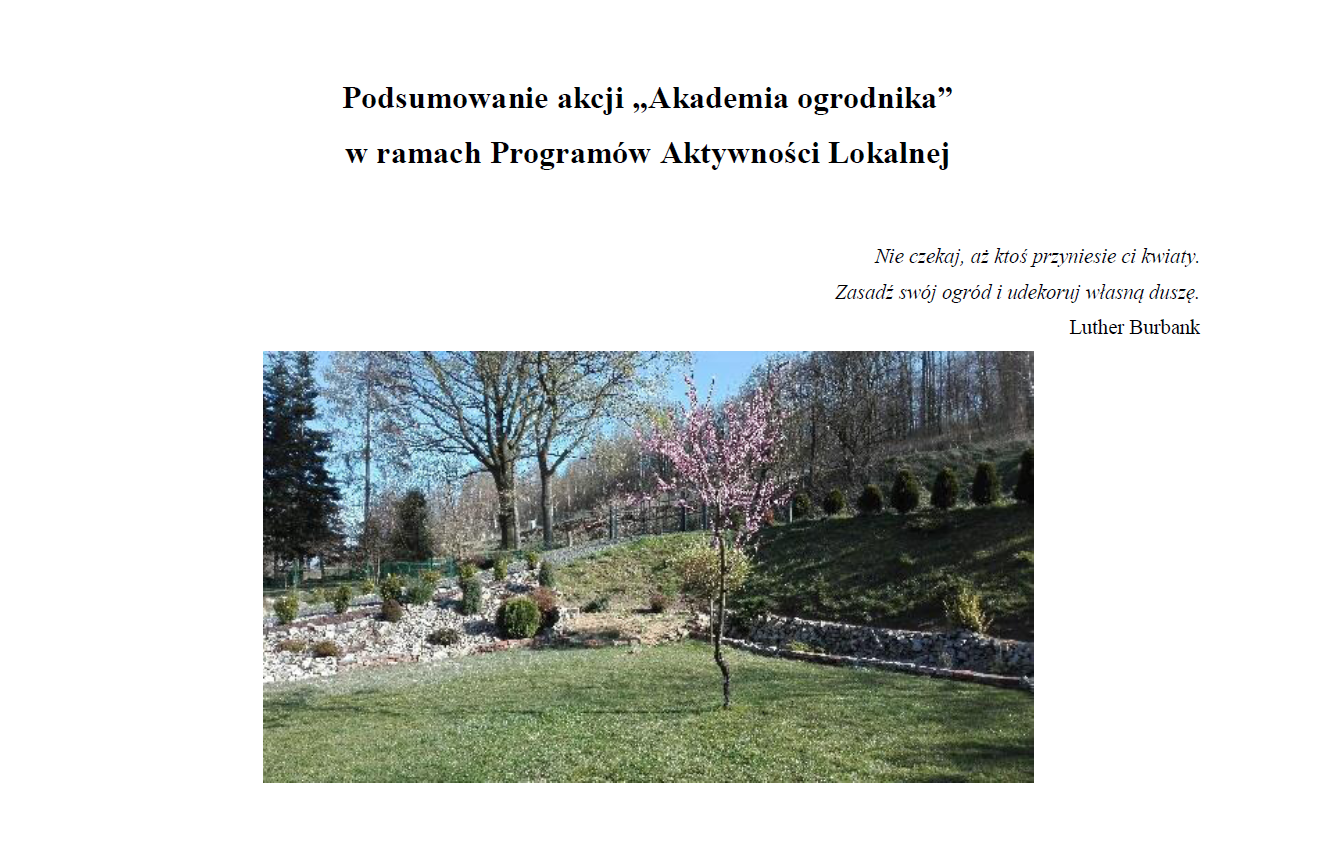 Podsumowanie akcji „Akademia ogrodnika” w ramach Programów Aktywności Lokalnej - kliknięcie spowoduje otwarcie pliku pdf